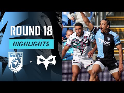 Cardiff Rugby V Ospreys | Instant Highlights | Round 18 | Urc 202324