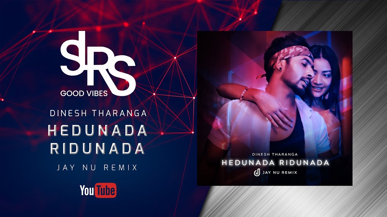 HADUNADA RIDUNADA Remix    Dinesh Tharanga  Jay NU Remix