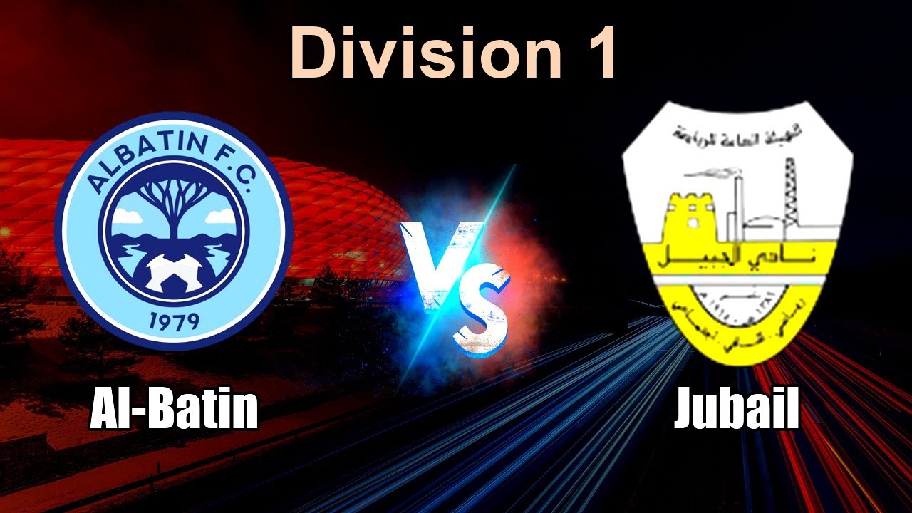 Al-Batin vs Jubail Live Score Saudi Arabia Division 1