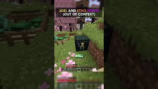 Joel And Etho FIGHTS (Out Of Context)