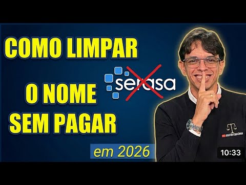 HOW TO CLEAR YOUR NAME WITHOUT PAYING YOUR DEBT? HOW TO CLEAR YOUR NAME ON SERASA 2026 | BAD CRED...