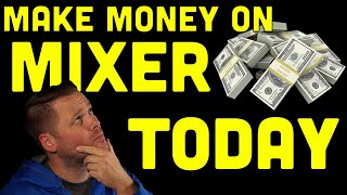 How to make money streaming on mixer 2020