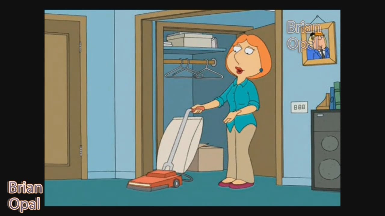 Family Guy Lois is cleaning the house YouTube