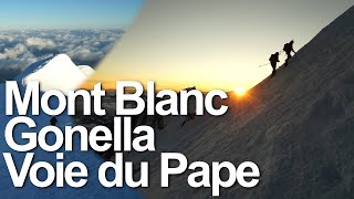 Mont Blanc via Gonella Aiguilles Grises Route Pape's Route Italian Normal Route mountaineering