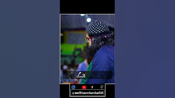 Pisal Jaio Gy New Status 2025 Mufti Saeed Arshad Al Hussaini Viralvideo Ytviral Viralvideo 