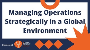 Managing Operations Strategically in a Global Environment | Business at VIT
