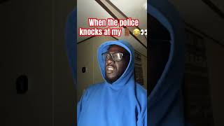 When the police at my door #police #knocking #shortsviral