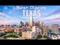 Top 10 Best Places To Visit In Texas