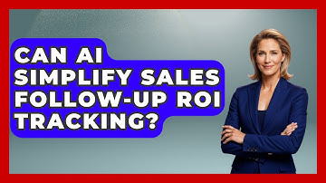 Can AI Simplify Sales Follow-up ROI Tracking? - Sales Pro Blueprint
