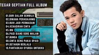 Tegar Septian Full Album | Terpopuler Masa Kini