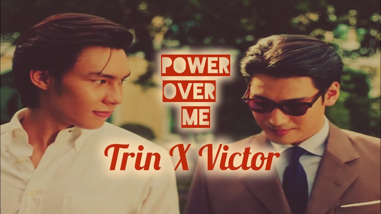 [BL] Trin X Victor | Power over me | Shine the series 