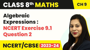Class 8 Maths Chapter 9 | NCERT Exercise 9.1 Question 2 - Algebraic Expressions and Identities