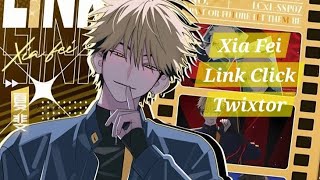 Xia Fei Twixtor Link Click Free