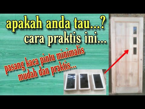  Cara  mudah pasang  kaca  pintu  minimalis YouTube