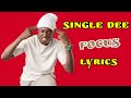 Single Dee - Focus [Lyrics]