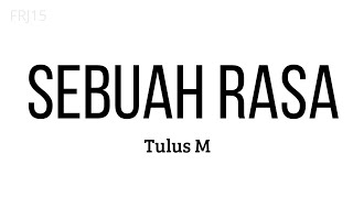 Download Lagu Sebuah Rasa (Yang Tak Bernama) - Tulus M #laguviral #tiktok MP3 Download Lagu Sebuah Rasa (Yang Tak Bernama) - Tulus M #laguviral #tiktok MP3