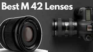 Best M42 Lenses : Top Product Reviews of 2020