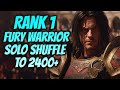 Rank 1 Fury Warrior Solo Shuffle to 2400+ - WoW Dragonflight 10.2.7 PvP