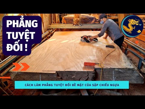 Video ???? Cách làm PHẲNG TUYỆT ĐỐI bề mặt sập chiếu ngựa |... - youtube