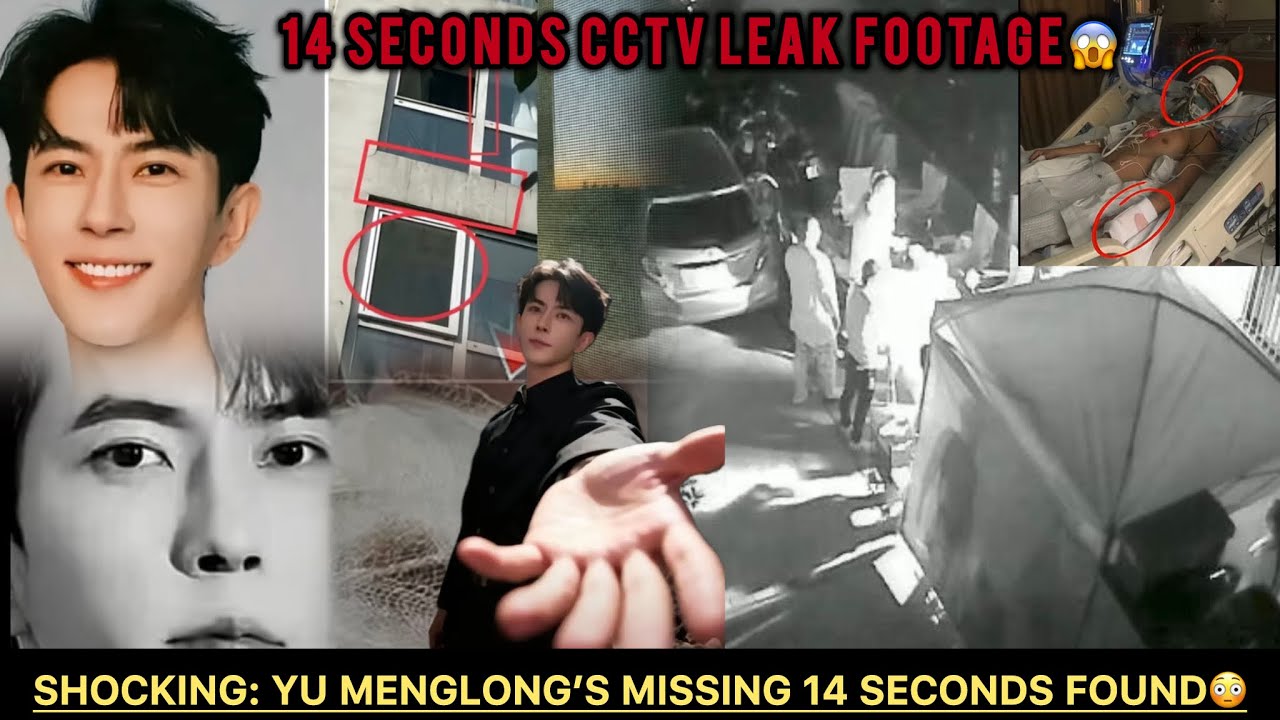 SHOCKING 8: Yu Menglong’s Missing 14 Seconds – Finally Recovered! CCTV FOOTAGE 😱
