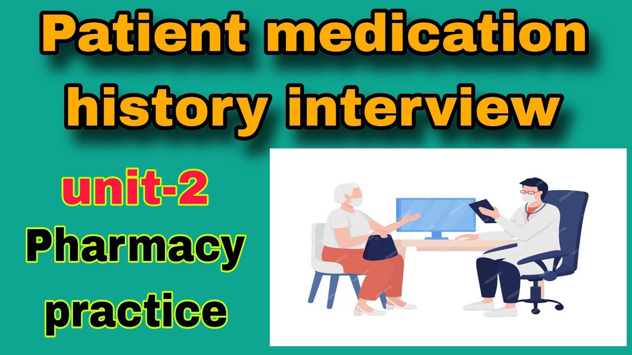 patient-medication-history-interview-ll-b-pharm-7th-sem-ll-pharmacy