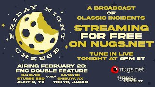 Friday Night Cheese with The String Cheese Incident: 4/01/2000 Austin, TX & 4/12/2003 Tokyo, Japan