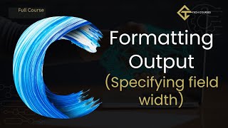 C86. Formatting Output and Specifying field width in C