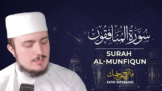 SURAH MUNAFIQUN (63) | Fatih Seferagic | Ramadan 2020 | Quran Recitation w English Translation