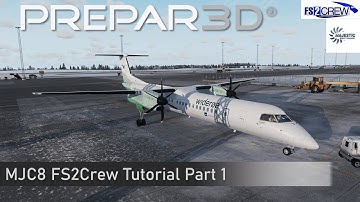 FS2Crew Main Procedures Tutorial | Majestic Q400 | Part 1 of 3