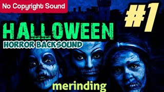 HORROR HALLOWEEN BEBAS HAK CIPTA DIJAMIN MERINDING