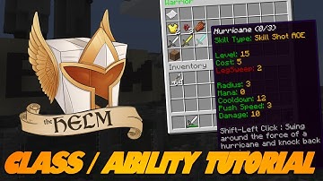 The HELM IS LIVE! Class & Abilities Tutorial! LEARN HOW TO SETUP YOUR CLASS!