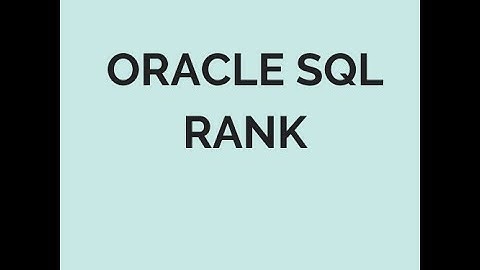 Oracle Sql, Rank function in Oracle