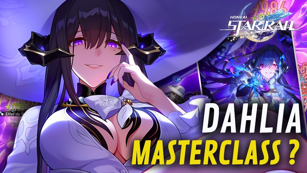 CONCLUSION : Dahlia est une MASTERCLASS ou NON ? | Honkai Star Rail Showcase
