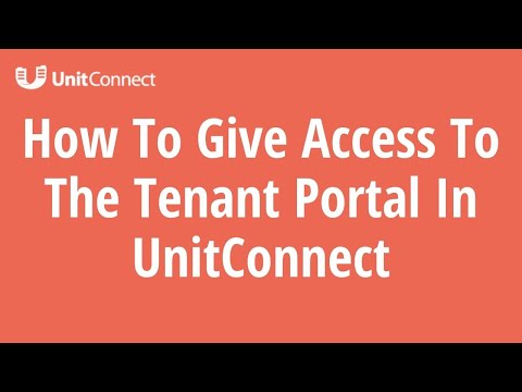 How To Give Access To The Tenant Portal In UnitConnect