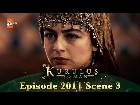 Kurulus Osman Urdu Season 6 Episode 201 Scene 3 I Jhoot Bolne Wali Aur Gaddaari Karne Wali 