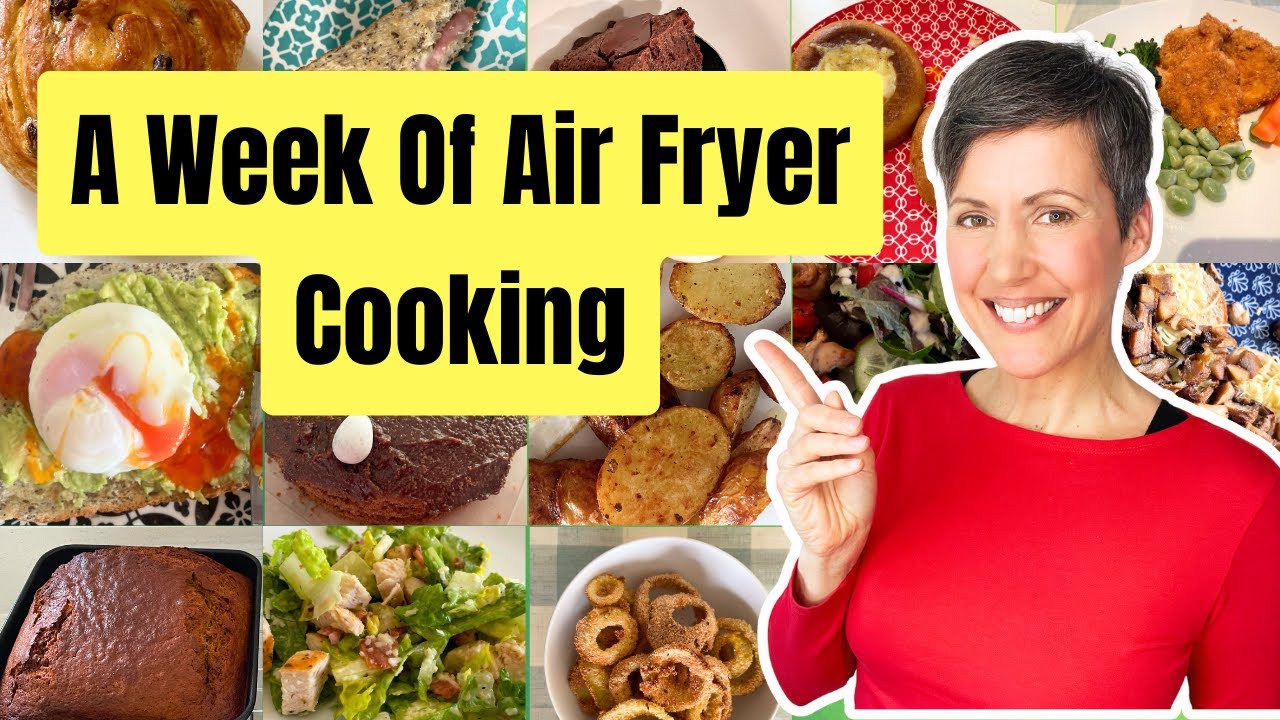 EVERYTHING I cooked in my AIR FRYER for a week! (17 different dishes)