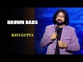 Brown dads  ravi gupta  indias laughter champion