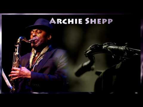 Archie Shepp - The Magic of Ju-Ju -Avant-Garde Jazz (Album)