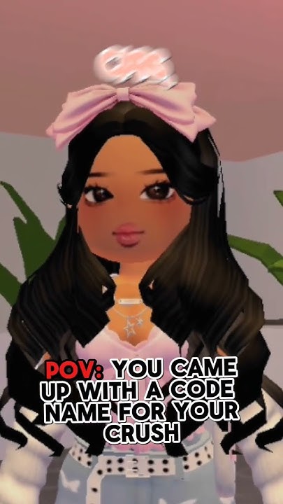 do-you-have-a-code-name-for-your-crush-roblox-robloxskit
