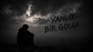 Azel - Yanlız Bir Gölge