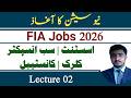 FIA Jobs 2026 test preparation | FIA Assistant sylllabus |FIA Sub inspector | LDC | UDC | lecture 02