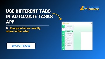 How to use different tabs in the Automate Tasks app?