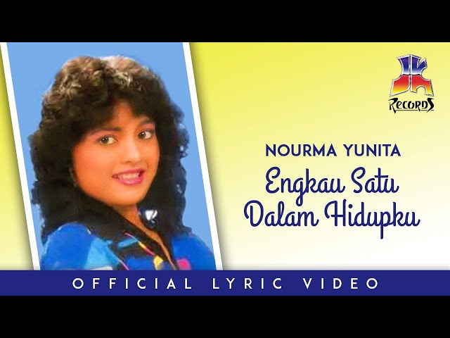 Nourma Yunita - Engkau Satu Dalam Hidupku (Official Lyric Video) class=