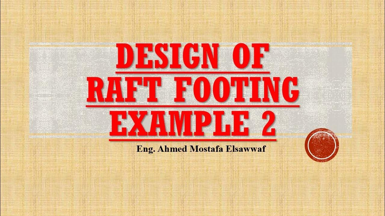 Design of raft footing Example 2 تصميم قاعدة اللبشة YouTube