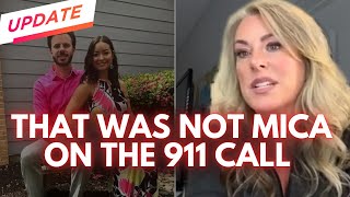 That was not Mica on the 911 call! A friend tells all! - Mica Miller