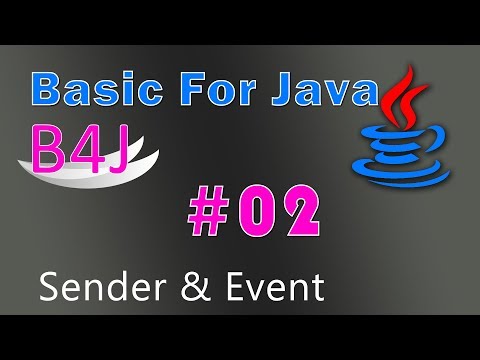B4J - Basic For Java #02 [EN] : Sender & event
