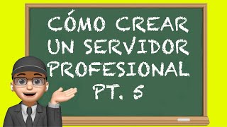 Creando Servidor Profesional (PT5) Bienvenidas y Despedidas