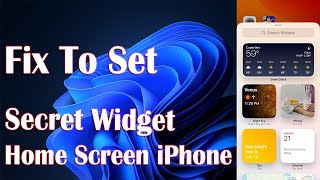 Enable Secret Widget On iPhone Homescreen - How To Fix