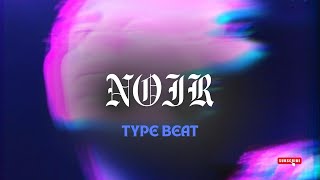 NOIR UK Drill x Trap Type Beat - 'NOIR' | 2024 Sound
