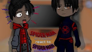 |||| SpiderMan into the SpiderVerse react to the future || 1 pt || by Meshuki || +Gwiles ||